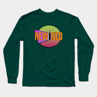 ReWined! Long Sleeve T-Shirt